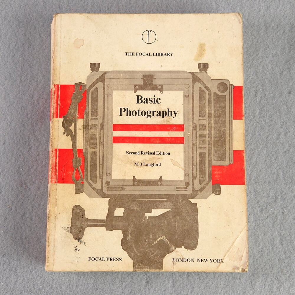 The Focal Library  Basic Photography Second Revised Edition  M J Langford